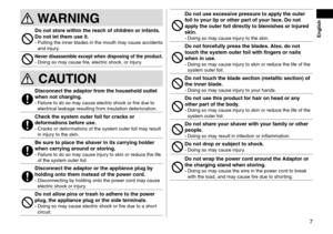 Page 77
 English
WARNING
Donotstorewithintherea\fhof\fhildrenorinfants\bDo
 not  let  them  use  it\b
-	Putting the inner \lbla\fes in the mouth \lmay cause acci\fents 
an\f injury.
Neverdisassembleex\feptwhendisposingoftheprodu\ft\b-	Doing so may cause fire, electric shock, or injury.
CAUTION
Dis\fonne\fttheadaptorfromthehouseholdoutletwhen
 not  \fharging\b
-	Failure to...