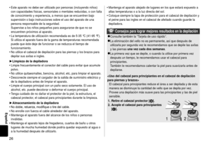 Page 266
Español
Este aparato no debe ser utilizado por personas (incluyendo niños) \
con capacidades físicas, sensoriales o mentales reducidas, o con falt\
a 
de conocimiento y experiencia, a menos que se encuentren bajo 
supervisión o bajo instrucciones sobre el uso del aparato de una 
persona responsable de la seguridad. 
Supervise a los niños pequeños para asegurarse de que no se 
encuentren próximos al aparato.
La temperatura de utilización recomendada es de 5-35 °C (41-95
 °F). 
Si utiliza el...