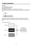 Page 18
18

2. Basic operations
2-3. Key
2-3-1. Selecting the key source
Selecting the key source signals
The signals assigned to crosspoints 1 to 7 can be used for the key source signals.
While holding down the [KEY-S] switch in the source selection area, press one of the B bus crosspoint switches [1] 
to [7] to select the key source signal. The indicators of the [KEY-S] switch and selected crosspoint switch light in 
amber.
Provide materials with white key-combined characters or patterns on a black...