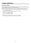 Page 25
5

2. Basic operations
2-6. Frame memory
AUX output signals can be stored in the frame memory for use. Stored images can be used as the bus images by 
assigning the FMEM signals using the crosspoint assignment process.
Images stored in the frame memory are also saved in the unit’s flash memory so they can be used even after the 
power is turned off. Stored images have an 8-bit format so the image quality may appear rough at times.
1 Press the [FUNC] switch to light its indicator, and then press the...