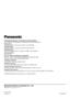 Page 64
Printed in Japan
VQTB0146-3 F1106S4037 
D
Matsushita Electric Industrial Co., Ltd.
Web Site: h t t p : / / p a n a s o n i c . n e t
PANASONIC BROADCAST & TELEVISION SYSTEMS COMPANYUNIT COMPANY OF PANASONIC CORPORATION OF NORTH AMERICA
Headquarters:
3 Panasonic Way 4E-7, Secaucus, NJ 07094   (01) 348-5300
EASTERN ZONE: 
3 Panasonic Way 4E-7, Secaucus, NJ 07094   (01) 348-7196
WESTERN ZONE: 
3330 Cahuenga Blvd. West, Los Angeles, CA 90068   (33) 438-3608
Government office:
(01)...