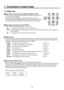 Page 10
10

1. Functions in each area
1-3. Wipe area
7 Wipe pattern selector switches [WIPE PATTERN / FUNC]
These are used to select the wipe patterns. Each switch is used to select 
one of the nine wipe patterns. 
The indicator of the switch for the selected pattern lights (in amber).
When the [FUNC] switch (9) has been pressed and its indicator is lighted, 
the function setting menu is selected, and the indicator lights up green.
  Wipe direction selector switch [N N/R R]
This is used to select the wipe...