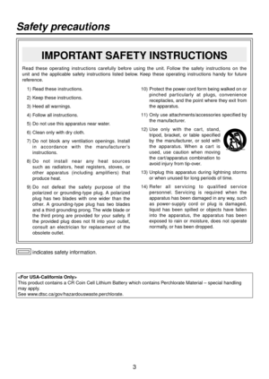 Page 33
 indicates safety information.
 1)  Read these instructions.
  )  Keep these instructions.
  3)  Heed all warnings.
  4)  Follow all instructions.
  5)  Do not use this apparatus near water.
  6)  Clean only with dry cloth.
  7)   Do  not  block  any  ventilation  openings.  Install 
i n   a c c o r d a n c e   w i t h   t h e   m a nu fa c t u r e r ’s 
instructions.
  8)    D

o   n o t   i n s t a l l   n e a r   a ny   h e a t   s o u r c e s  
such  as  radiators,  heat  registers,  stoves,...