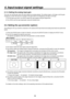 Page 5858
4. Input/output signal settings
4-1-3. Setting the analog input gain
The user can set the gain when the input signals are analog signals. The setting range is ±30 steps, and the gain 
changes by ± dB. The amount of change in the gain when it is changed by one step is not fixed.1  On the Input sub men u, tur
 n [F] to select the input signals using the Signal item.
2   Turn [F5] to set the input signal gain using the AnaGain item.
4-2. Setting the up-converter (option)
The settings for the...