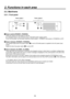 Page 3030
2. Functions in each area
2-2.  Mainframe
2-2-1.   Front panel
Power supply 1 Power supply 2
POWER1POWER1
ALARM1 OFFPOWER2ON
OFF ONPOWER2ALARM2
Multi-format Live Switcher  AV-HS450






 Power switch [POWER1, POWER2]
These are used to turn the power on and off.
As a standard feature, this mainframe has a redundant power supply system.
To turn off the power, set the power switches of both system 1 (POWER1) and system 2 (POWER2) to OFF.
 Power indicator [POWER1, POWER2]
This indicator lights...