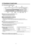 Page 3131
2. Functions in each area
2-2-2.  Rear panel connections area
™IN1
™ IN2
SIGNAL GNDREF
EDITOR
COM
TALLY/GPI
PANEL
LAN23 456
3
2
145678 910 11 12 13 14 15 16C/CU/C1SDI OUTPUTSSDI INPUTS
DVI-D OUTPUTS
IN/OUT B2IN/OUT B1SLOT BIN/OUT A2IN/OUT A1SLOT A




 SDI signal input connectors [SDI INPUTS 1 to 16]
9 to 16:  The color collector function can be used.
13 to 16: The up-converter function can be used.
 Option slot [SLOTA] (IN/OUT A1, IN/OUT A2)
  Option slot [SLOTB] (IN/OUT B1, IN/OUT...