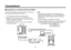 Page 20-20-
Connections$Connection of a remote control box (RCB)The RCB (WV-CB700A) and the camera must be connected
with the optional RCB cable AW-CA50T10.
1. Turn RCB power off before connecting cables.
2. Connect the 50-pin connector of the RCB cable to I/F
REMOTE connector of the camera. The 10-pin connector
must be connected to the RCB.
3. Turn RCB power on and the camera can be controlled
remotely by the RCB.Notes:
• The monitor output signals of the RCB attenuate and
deteriorate with cable length. It is...