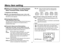 Page 34-34-
Menu item setting$
Setting and changing of the setting (Halogen
Mode, Fluorescent Mode, Outdoor Mode)
1Brightness Set Display1Video Level Adjustment [Picture Level: –50 to +50]
Convergence level of AUTO IRIS/AUTO GAIN UP/ AUTO
ND (ELC) can be adjusted.
2Detecting Ratio Adjustment 
[Light PEAK/AVG: P50 to A50]
The ratio of AUTO IRIS/AUTO GAIN UP/AUTO ND (ELC)
detected peak to average can be adjusted within a
predetermined range.
3Photometric Measurement Method Setting 
[Light Area: All, Center, Top...