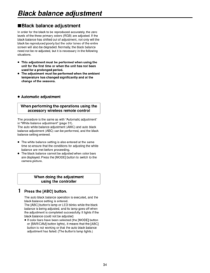 Page 3434
Black balance adjustment
Black balance adjustment
In order for the black to be reproduced accurately, the zero 
levels of the three primary colors (RGB) are adjusted. If the 
black balance has shifted out of adjustment, not only will the 
black be reproduced poorly but the color tones of the entire 
screen will also be degraded. Normally, the black balance 
need not be re-adjusted, but it is necessary in the following 
situations.
   This adjustment m ust be perf
 ormed when using the 
unit for the...