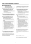 Page 77
How to turn the power on an\f off
wwTurning the power on
When performing the operatio\>ns  
using the wireless \>remote control
1	Set all the power switches of the units a\>nd 
devices connected in\> the system to ON.
wp This unit does not\R have a po wer switch. 
When power is supplied to \Rit, the status dis\Rplay lamp 
will light up orange. 
The initial operation is then perf\Rormed, and after thi\Rs 
the unit is set to\R the standby mode.
2	Press one of the [\>CAM1] to [CAM4] buttons on 
the...