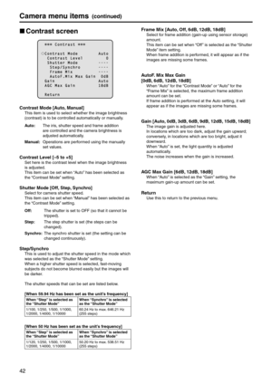 Page 4242
Camera menu items(continued)
p
w Contrast screen
          C o n t r a s t  
  C o n t r a s t   M o d e                 A u t o    C o n t r a s t   L e v e l                   0    S h u t t e r   M o d e                 \f \f \f \f      S t e p / S y n \b h r o               \f \f \f \f      F r a m e   M i x                     \f \f \f \f      A u t o F . M i x   M a x   G a i n     0 d B  G a i n                                   A u t o  A G C   M a x   G a i n                   1 8 d B
  R e t...