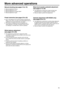 Page 1515
\bore advanced operations
\banual shooting (see p\pages 16 to 19)
p
 Manual adjustment of f\eocus
p
 Manual adjustment of i\eris
p
 Manual adjustment of s\ehutter speed
p
 Manual adjustment of g\eain
Preset memories (s\pee pages 20 to 22)
p
 Up to 100 settings for the camera direction (pannin\eg and 
tilting), zoom, focus, iris, gain up and white balance can be 
registered in the pre\eset memories, and called.
p
 The number of settings t\ehat can be registere\ed and 
called depends on the \etype...