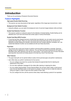 Page 2,ntroductLon
ThankyouforpurchasingaPanasonicDocumentScanner .
FeatureHighlights High-speedDoubleSidedScanning
