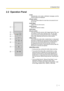 Page 132.2OperationPanel
LCD
Selectedjobs,errorcodes,notificationmessages,andthe
scannerstatusaredisplayed. Powerbutton
Pressthepowerbuttonformorethanonesecondtoturn
theunitof
f. LED(Red)
Lightswhenanerroroccurs. LED(Green)
Showsthescanner
 