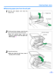 Page 31Clearing Paper Jams31
∫Removing paper jams from the exit path
1Pull the exit stopper and raise the
hopper tray.
2Pull the exit door re lease, open the exit
door and pull the jammed document.
≥ When the jammed paper cannot be
removed, remove it from the paper slot.
Refer to page  30.
3Close the exit door.
≥When you close the exit door, close it
securely until it is locked.
Hopper tray
Exit stopper
Exit door
Exit door release 
