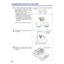 Page 3434
Loading Documents on the ADF
1To prevent double feeding, separate
any documents which have been
stapled together or stacked, as in a ﬁle,
before setting in the scanner.
1Fan the stack of documents to
separate all of the edges.
2Hold both ends of the document and
bend them as shown to the right.
3To separate the document apart,
grasp them firmly and pull them so
that the center part waves as shown
to the right.
Repeat the steps above as necessary.
2Carefully align the top left ends of the
documents....