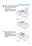Page 17Loading Documents on the ADF
17
6Place the documents on the hopper
with the side to be scanned facing up.
Then push them in the direction of the
arrow until they stop.
≥The amount of documents should not
exceed the limit mark on the document
guide. This may cause a paper jam or
skew.
7Adjust the document guide to the size
of the document to be scanned.
Adjust the exit stopper to the size of the
document to be output.
≥When scanning the document with the
length between 420 mm (A3 size) or 432
mm (17 in.)...