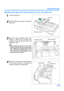 Page 27Cleaning the Unit
27
∫Cleaning the paper feed roller, separation roller, and retard roller
1Turn the power off.
2Push the ADF door release to open the
ADF door.
3Use the roller cleaning paper (KV-
SS03) to remove the dirt from the
surfaces of the paper feed roller and
separation roller.
Note:
≥When wiping off the dirt on the roller
surfaces, hold the rollers to prevent them
from rotating, and wipe the roller all the
way around them proceeding from one
end to the other in the direction of the
arrows shown...