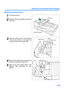 Page 37Replacing Consumable Roller Modules
37
∫Replacing Retard Roller
1Turn the power off.
2Push the ADF door release to open the
ADF door.
3Open the retard cover in the direction
of the arrow shown in the figure by
using the indent on the back side.
4Remove the retard roller, pulling up the
shaft in the direction of the arrow.
5Take out the new retard roller in the
optional roller exchange kit (KV-
SS015).
ADF door
ADF door release
Retard roller
Retard coverIndent 