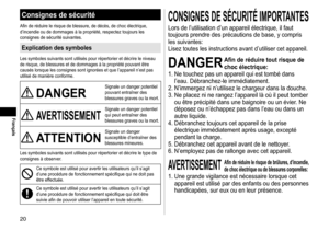 Page 2020
Français
Consignesdesécurité
Afin	de	réduire	le	risque	de	blessure,	de	décès,	de	choc	électrique,	d’incendie	 ou 	 de 	 dommages 	 à 	 la 	 propriété, 	 respectez 	 toujours 	 les 	
consignes

	 de 	 sécurité 	 suivantes.
Explicationdessymboles
Les	symboles	suivants	sont	utilisés	pour	répertorier	et	décrire	le	niveau	de	 risque, 	 de 	 blessures 	 et 	 de 	 dommages 	 à 	 la 	 propriété 	 pouvant 	 être 	
causés

	 lorsque 	 les 	 consignes 	 sont 	 ignorées 	 et 	 que 	 l’appareil...