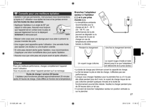 Page 2727
Français
Conseilspourunemeilleureépilation
L’épilation	n’est	pas	permanente,	c’est	pourquoi	nous	recommandons	
qu’après	la	2e	utilisation	vous	épiliez	les	bras	et	les	jambes	environ	
unefoistouteslesdeuxsemaines.
•	Appliquez	l’épilateur	à	un	angle	de	90°	par	
rapport	à	votre	peau.	 Assurez-vous	toujours	
que	l’appareil	est	en	contact	avec	la	peau	et	
appuyez	légèrement	tout	en	le	déplaçant	
lentement	à	rebrousse-poil.
90
•	Masser	votre	corps	avec	une	éponge	peut...