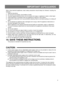 Page 33
IMPORTANT SAFEGUARDS
When using electrical appliances, basic safety precautions should always\
 be followed, including the 
following:
1.  Read all instructions.
2.  Do not touch hot surfaces. Use handles or knobs.
3. 
To protect against electrical shock, do not immerse cord, plugs, or appli\
ance in water or other liquid.
4.  Close supervision is necessary when any appliance is used by or near chi\
ldren.
5.  Unplug from outlet when not in use and before cleaning. Allow to cool before putting on or...