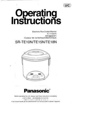Page 1rOprdng
Instructloils
E tectron ic *.. r#:#,ff#H
c u i se u r de rizt r 6ch a ud u*tt t;^ fi#
SR-TE1 ON/TE1 sN/TE1 BN
Panasonic
Before operating this unit, please read these instructions completely.
liif, ,H zl.t*cfr , ;F;+ftHffi ;Ejth{f, ffi irilFB g 
^f g6f^l7l alotl ol €oJ^l= S 9l o! a.
ll est recommand6 de lire attentivement ce manuelavant dutiliser lappareil. 