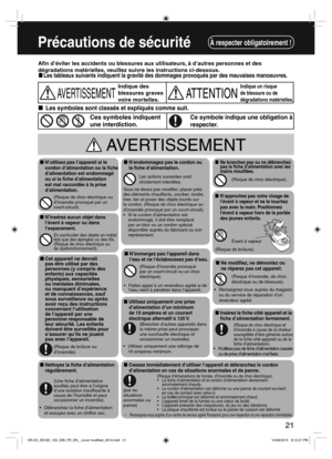 Page 2121
Précautions de sécuritéÀ respecter obligatoirement !
AVERTISSEMENT
Indique des
blessures graves
voire mortelles.
ATTENTION
Indique un risque
de blessure ou de
dégradations matérielles.
    
Ces symboles indiquent
une interdiction.Ce symbole indique une obligation à 
respecter.
 AVERTISSEMENT
  