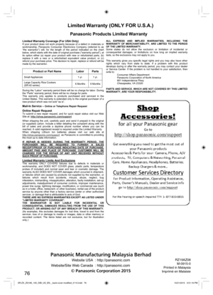 Page 7676
RZ19AZ08
M-0915-0
Printed in Malaysia
Imprimé en MalaisieWebsite USA  : http://panasonic.com
Website/Site Web Canada  : http://panasonic.com
Limited Warranty (ONLY FOR U.S.A.) 
    Panasonic Products Limited Warranty 
Limited Warranty Coverage (For USA Only)  If your product does not work properly because of a defect in materials or 
workmanship, Panasonic Consumer Electronics Company (referred to as 
“the warrantor”) will, for the length of the period indicated on the chart 
below, which starts with...