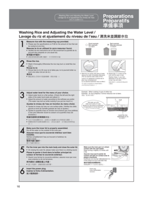 Page 1616
Washing Rice and Adjusting the Water Level /
Lavage du riz et ajustement du niveau de l’eau / ¥#TGãC
1
Measure rice with the measuring cup provided.● Please see the speciﬁcations on P.28 for the amount of rice that can 
be cooked at one time.
Mesurez le riz en utilisant le verre mesureur fourni.● Veuillez lire les instructions de la P.28 concernant la quantité de riz 
pouvant être préparée en une seule fois.
`ˆ
º#:
º#é● î
7
ŽuÑ¼#Á28³ÂÍ+»ñc¦	1Ïf
Good example
Bon exemple...