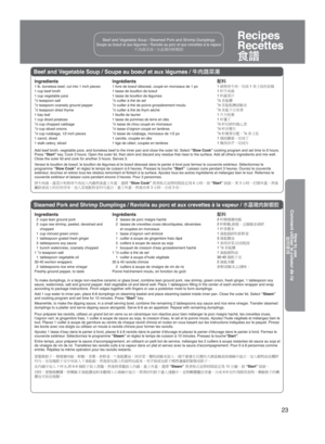 Page 2323
Recipes
[ð
Recettes
Recipes
Recettes
[ðBeef and Vegetable Soup / Steamed Pork and Shrimp DumplingsSoupe au boeuf et aux légumes / Raviolis au porc et aux crevettes à\
 la vapeur
Beef and Vegetable Soup / Soupe au boeuf et aux légumes / .
pã
Ingredients 
1 lb. boneless beef, cut into 1 inch pieces
1 cup beef broth
1 cup vegetable juice
1⁄2 teaspoon salt 1⁄2 teaspoon coarsely ground pepper1⁄2 teaspoon dried thyme
1 bay leaf
1 cup diced potatoes
1⁄2 cup chopped cabbage1⁄2 cup sliced onions1⁄2...
