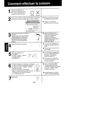 Page 301
lvlesurez la quantit6 de rizavec le verre mesufeur fourni.Puis rincez correctement le rizir laide dun autre conlenant.F= r-w
bd { }rCorrect Incorrect
/.i.
rlg:
Assurez-vous que le bac de cuissonest directement en contact avec laolaque chauffante en le tournantdelicatement de droite a gauchejusqud ce quil soit correctemenl
Une fois rinc6, mettez le riz dans le bac de cuisson et ajoutez Ieau
contorm6ment aux doses indiqudes dans le tableau ci-dessous
Mesur€^9 cn fonction dc 18du bac de culsgonExemple :...