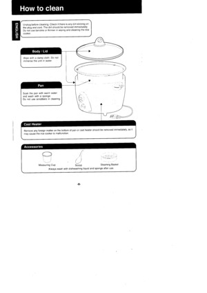 Page 8\-:=z-4\i, ,-/Measuring Cup
Always wash with
//-/ i . .. ::r:t::---- i
ij --::i;-:.-
t_,/Scoon Steaming Baskel
dishwashing liquid and sponge atter use. 