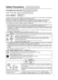 Page 2Consignes de sécurité
= !
 !"#
In order to prevent the risk of danger to the operator of this product or those nearby, and damaging
property, be sure to follow the safety precautions outlined below.
Safety Precautions
 !"#
always follow these precautions
Toujours respecter ces instructions
 == !"= !"K
= = === !====== != = !"= == !"= !"K
 !"#$%&'()*+,-&./01-23456789:;
ø
•Never use this vacuum cleaner near or to clean up...