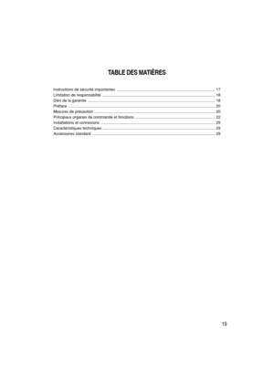 Page 1919
TABLE DES MATIÈRES
Instructions de sécurité importantes  .......................................................................................... 17
Limitation de responsabilité ........................................................................................................ 18
Déni de la garantie  ..................................................................................................................... 18
Préface...