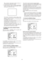 Page 50After a blemish compensation position is set up, (*)
is attached at the right of the number.
3. If you would like to delete a blemish compensation
position, move the cursor to the applicable number
and press the CAM (SET) button.
The blemish compensation position setting screen
appears. Press the F3 button of WV-CU650 when
the setting screen is active.
For WV-RM70, hold down the right and left buttons
simultaneously for 2 seconds or more.
For WV-CU161C, hold down the [4] and [6] keys
simultaneously for 2...