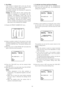 Page 19-19-
3. Pan Offset
If the camera is replaced with a new one, the pan
offset function is used to adjust its positions to be
the same as before except patrol setting.
The system controller can download or upload the
preset position data.
Caution:The preset data for other cameras (WV-
CS654 for example) is incompatible with WV-
CS854B’s. WV-CS854B’s preset data will be
destroyed if you upload the conventional data. If
this happened, reset the WV-CS854B to the
default settings. Download the factory settings...