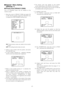 Page 27-27-
Special 1 Menu Setting
(SPECIAL 1)
Privacy Zone (PRIVACY ZONE)
Up to 8 unwanted zones can be masked on the
monitor screen.
1. Move the cursor to PRIVACY ZONE and select ON
or OFF with the joystick. Press the CAM (SET) key
to display the ZONE NUMBER setting menu.
ON:Preset privacy zones are veiled on the monitor
screen.
OFF:The veiling function does not work.
2. Select a zone number with the joystick, and press
the CAM (SET) key.
•A zone number followed by * (asterisk) indicates
that the zone has...