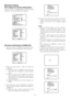 Page 34-34-
Camera Setting
To Display the Camera Setting Menu
Move the cursor to CAMERA O, and press the CAM
(SET) key. The camera setting menu appears.
Camera Identification (CAMERA ID)
1. Move the cursor to CAMERA ID, and select ON to
display the camera identification with the joystick.
2. Follow the steps below to edit the camera ID
characters.
2-1 Move the cursor to CAMERA ID and press the
CAM (SET) key to display the character editing
menu.
2-2 Move the cursor to the character you want to
edit or change...