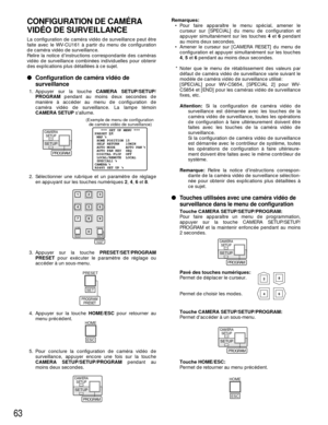 Page 6563
CONFIGURATION DE CAMÉRA
VIDÉO DE SURVEILLANCE
La configuration de caméra vidéo de surveillance peut être
faite avec le WV-CU161 à partir du menu de configuration
de caméra vidéo de surveillance.
Relire la notice dinstructions correspondante des caméras
vidéo de surveillance combinées individuelles pour obtenir
des explications plus détaillées à ce sujet.
Configuration de caméra vidéo de
surveillance
1. Appuyer sur la touche CAMERA SETUP/SETUP/
PROGRAMpendant au moins deux secondes de
manière à...