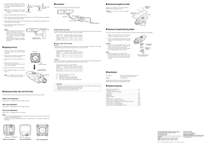 Page 2Attaching the Supplied Sun Shield
Attach the sun shield to the camera head by
tightening the four supplied screws.
Caution:Be sure to use the four supplied
screws.
S
DII
W
V
-
C
W
3
7
4
F
R
O
N
T
Aim the arrow to
this direction.
Camera head
Sun shield
Fixing screws
(Supplied) x 4
(M3 x 6)
Attaching the Supplied Mounting Adapter
If you use a camera mounting arm locally procured, you need to use the supplied mounting adapter.
1. Remove the camera neck from the camera
head by loosening the camera neck...