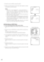 Page 4041
8. Move the cursor to FINE by using the joystick.
9. Match the vertical phase for both video output signals as closely
as possible by using the joystick.
Notes:
•When the “|” cursor reaches the “+” end, it jumps back to “–”.
At the same time, COARSE is incremented by one step to
enable a continuous adjustment. The reverse takes place
when the “|” cursor reaches the “–” end.
•When the joystick is kept at the right or left for one second or
more, the “|” cursor moves quickly.
•To reset COARSE and FINE...