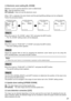 Page 2121
C Electronic zoom setting [EL-ZOOM] 
Whether or not to use the electronic zoom is determined. 
ON:  Uses the electronic zoom. 
OFF (default):  Does not use the electronic zoom. 
When "ON" is selected, the zoom factor and the panning/tilting settings \
can be configured. 
Follow the procedure below.
Step 1
Move the cursor to "EL-ZOOM", select "ON" and press the [SET ] button. 
→ The "EL-ZOOM" setting screen will be displayed. 
Step 2
Move the cursor to "PUSH SET"...