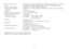 Page 42-43- Electronic Light Control: Equivalent to continuous variable shutter speeds between 1/60 s and 1/10 000 s
AGC: ON (DNR-H), ON (DNR-M), ON (DNR-L) or OFF (SET UP MENU) selectable
Backlight Compensation: Preset ON or OFF (SET UP MENU) selectable
Electronic Shutter Speed: 1/60 (OFF), 1/100, 1/250, 1/500, 1/1 000,1/2 000,1/4 000, 1/10 000 s selectable
Lens Mount: CS-mount
ALC Lens: DC or Video selectable
Ambient Operating Temperature: –10°C - +50°C (14°F - 122°F)
Ambient Operating Humidity: Less than 90...