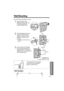 Page 43Useful Information
43
This unit can be mounted on a wall.
1Press the tabs in the 
direction of the arrows (1), 
then remove the wall 
mounting adaptor (2).
2Tuck the telephone line cord 
inside the wall mounting 
adaptor, and push it in the 
direction of the arrow (1 
and 2).
 “UP WALL” should be facing 
upward.
3Drive screws (not included) 
into the wall using the wall 
template below. Connect the 
telephone line cord. Mount the 
unit, and slide down.
Wall Template


2
1
Screws
To Single-Line...