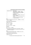 Page 115Handset Wireless Network Connection and Settings
For assistance, please visit http://www.panasonic.com/help115
Note:
LIn step 5, you can also select the desired network. i {Options} i “Configure 
network” i {Select}
To add a network to preferred networks list:
1{Menu} (middle soft key)
2“Settings” i {Select}
3“Network” i {Select}
4“Preferred networks” i {Select}
5{Options}
6“Add manually” i {Select}
7Enter the network name containing between 1 and 32 characters. i {OK}
LTo configure other network...