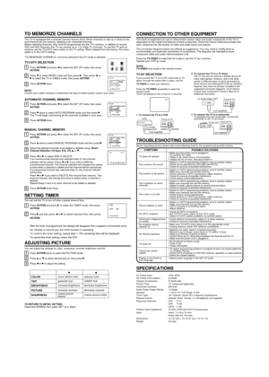 Page 4TO MEMORIZE CHANNELS
This TV is equipped with a channel memory feature which allows channels to skip up or down to the
next channel set into memory, skipping over unwanted channels.
Before selecting channels, they must be programmed into the TVs memory. In addition to normal
VHF and UHF channels, this TV can receive up to 113 Cable TV channels. To use this TV with an
antenna, set the TV/CATV menu option to the TV setting. When shipped from the factory, this menu
option is in the CATV setting.
ÒTO...