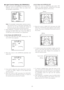 Page 35-35-
●Light Control Setting (ALC/MANUAL)
1. Move the cursor to ALC/MANUAL and select ALC or
MANUAL with the joystick. When you select ALC,
set backlight compensation.
Note:The backlight compensation submenu associ-
ated with this menu is described separately and
should be set up after installing the camera at
the site and observing the actual site picture.
2. When MANUAL is selected, quit the setup menu by
pressing the MON (ESC) key. Press the OPEN or
CLOSE key on the controller for iris adjustment.
(1)...