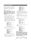 Page 80-80-
Exemples de fonctionnement
Important:Le paramétrage qui ne tient pas compte
de l’environnement de fonctionnement peut
provoquer des dysfonctionnements. Configurez les
paramètres en contrôlant soigneusement le réglage
de SUIVI AUTO (page 100).
Remarque:Si l’alarme est activée, un signal
d’alarme est émis en continu depuis ALARM OUT 1
pendant que le déroulement du suivi auto est en
cours.
4. Configurez les réglages d’ALARME ENTRÉE-
SORTIE (page 104).
Sélectionnez ALARME pour CONTACT 1.
5. Configurez...