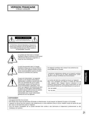 Page 2121
ATTENTION: AFIN DE PRÉVENIR LE RISQUE DE
CHOCS ÉLECTRIQUES, NE PAS RETIRER LES VIS.
TOUTE RÉPARATION DEVRAIT ÊTRE CONFIÉE À
UN PERSONNEL QUALIFIÉ.
CAUTION    ATTENTION
RISK OF ELECTRIC SHOCK DO NOT OPEN
RISQUE DE CHOCS ELECTRIQUES NE PAS OUVRIR
L’interférence radioélectrique générée par cet appareil numérique
de type A ne dépasse pas les limites radioélectriques, section
appareil numérique, du Ministère des Communications.
Le symbole de léclair dans un triangle
équilatéral indique la présence dune...